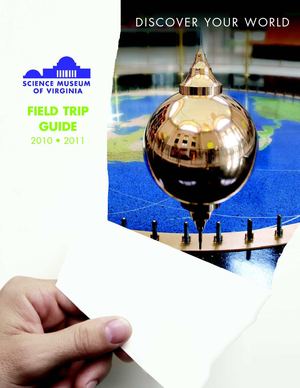Science Museum of Virginia Field Trip Guide 2010-2011