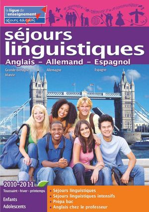 Séjours linguistiques 2010 2011 Vacances pour tous