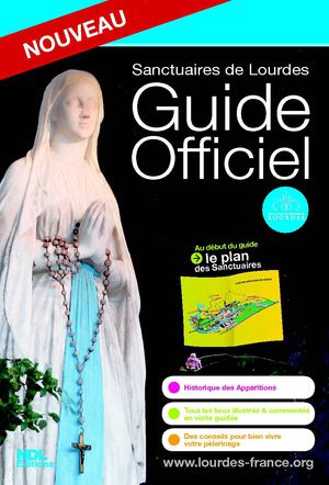 Guide Officiel des Sanctuaires de Lourdes