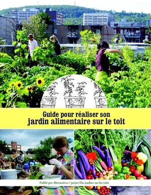 guide pour réaliser son jardin alimentaire sur le toit