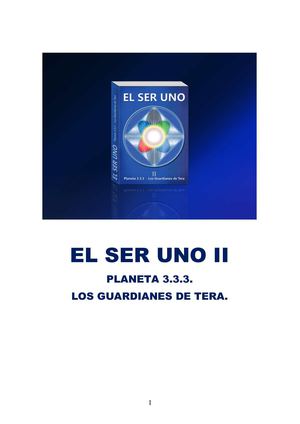 EL SER UNO II -Planeta 3.3.3. - Los Guardianes de Tera