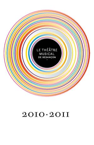 Le Théâtre musical de Besançon, programme saison 2010-2011