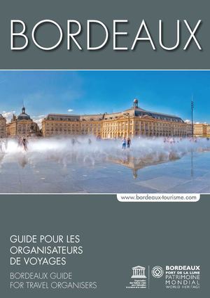 BORDEAUX GUIDE DES ORGANISATEURS DE VOYAGES 2010
