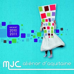 Plaquette de saison MJC Aliénor d'Aquitaine 2010-2011