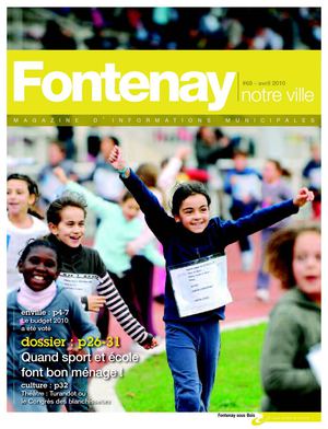 Fontenay, notre ville n°68 Avril 2010 