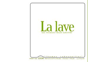 La Lave : Une ressource locale naturelle
