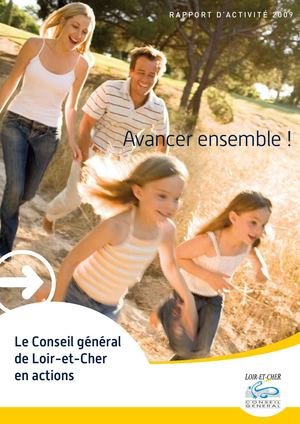 Rapport d'activité 2009 - Le Conseil général de Loir-et-Cher en actions