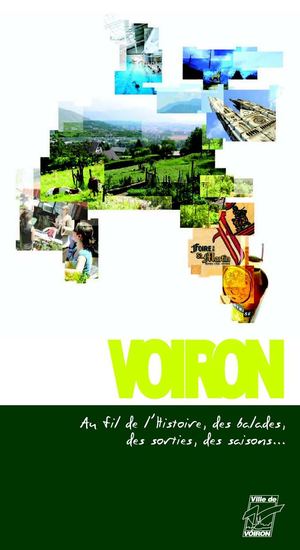 Voiron, au fil de l'Histoire, des balades, des sorties, des saisons...