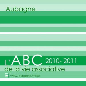 L'ABC de la vie associative à Aubagne / 2010-2011