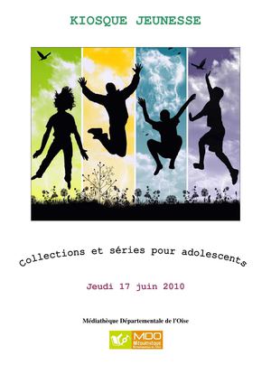 Kiosque jeunesse juin 2010 - Les collections pour ados