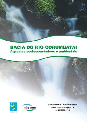 Bacia do Rio Corumbataí - Aspectos socioeconômicos e ambientais