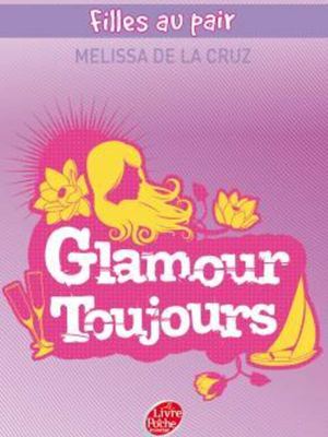 Filles au pair - Tome 4 - Glamour Toujours