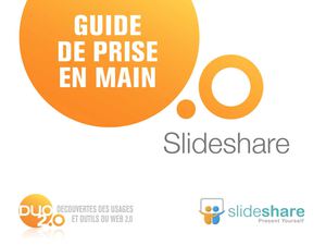 DUO 2.0 : Guide de prise en main SLIDESHARE