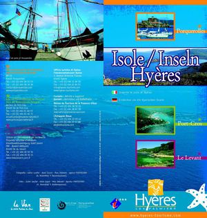 Les îles : Porquerolles, Port Cros, Le Levant