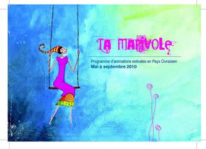 La Marivole estivale 2010