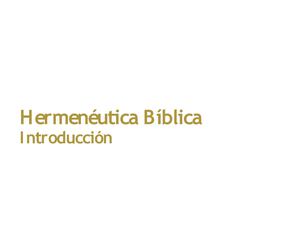 Hermenéutica Bíblica Melgar Clase 1