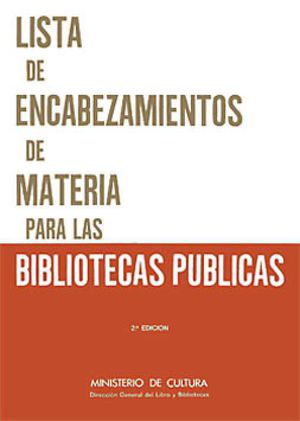 Lista de Encabezamientos de materia para las Bibliotecas Públicas