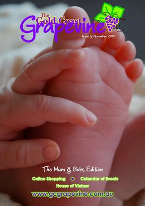 The Gold Coast Grapevine Issue #9 November 2010