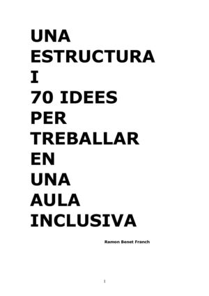 UNA ESTRUCTURA I 70 IDEES PER TREBALLAR EN UNA AULA INCLUSIVA