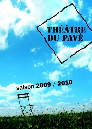 Programme Théâtre du Pavé 2009/2010