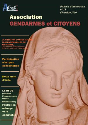 Mensuel de l'association gendarmes et citoyens - n° 15 - Décembre 2010