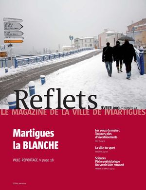 Reflets, le magazine de la ville de Martigues, n°24, février 2009 