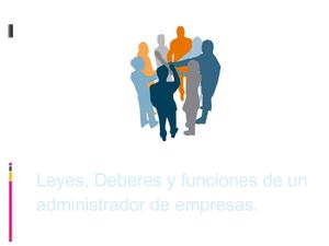 Leyes, Deberes y funciones de un administrador