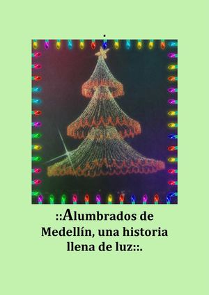 Alumbrados de Medellín, una historia llena de luz