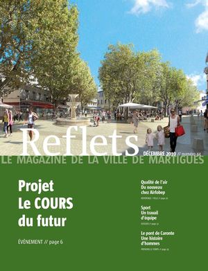Reflets, le magazine de la ville de Martigues, n°44, décembre 2010