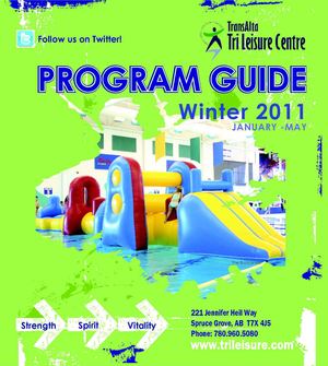 TransAlta Tri Leisure Centre Program Guide Winter 2011