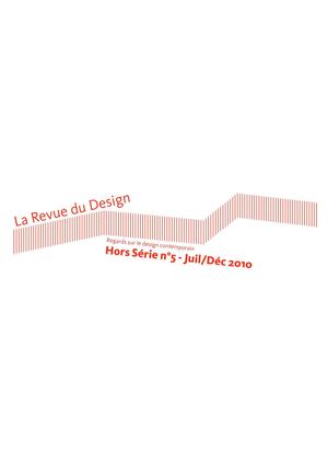 La Revue du Design - Hors série n°5 (juil-déc 2010)