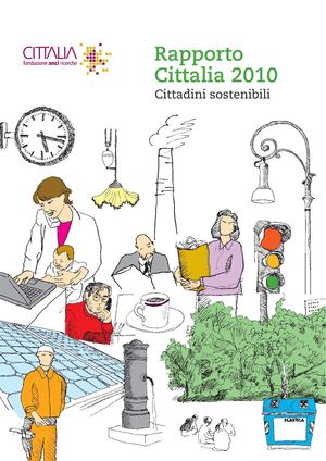Rapporto Cittalia 2010 - Cittadini sostenibili