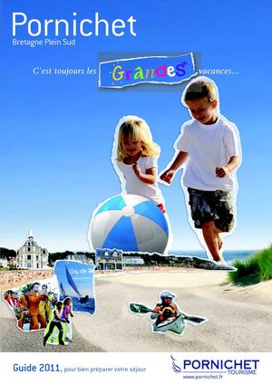Guide 2011 "Pour bien préparer votre séjour" - Pornichet