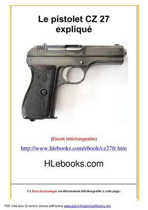 Le pistolet CZ 27 (vz 27) expliqué