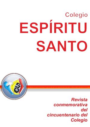 Revista conmemorativa del cincuentenario del Colegio "Espíritu Santo" Ponferrada