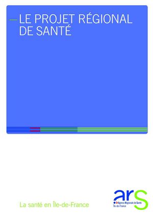 Présentation du Projet Régional de Santé d'Ile-de-France