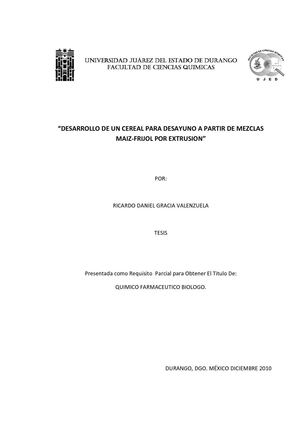 DESARROLLO DE UN CEREAL PARA DESAYUNO A PARTIR DE MEZCLAS MAIZ-FRIJOL POR EXTRUSION