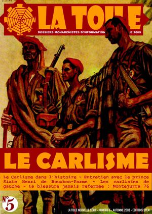 La Toile N°5 - Le Carlisme