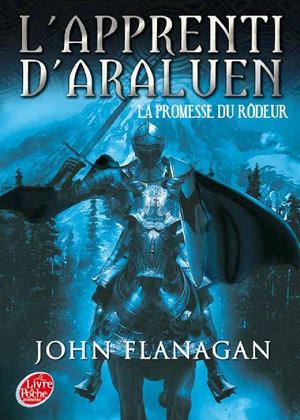 L'Apprenti d'Araluen - Tome 3 - La promesse du Rôdeur