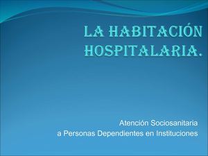 La habitación hospitalaria
