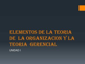 ELEMENTOS DE LA TEORIA DE LA ORGANIZACION Y LA TEORIA GERENCIAL