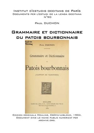 Paul DUCHON - Grammaire et dictionnaire du patois bourbonnais (1904)