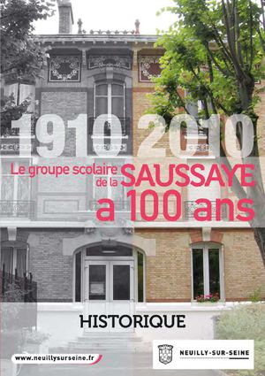 1910-2010 : le groupe scolaire de la Saussaye a 100 ans