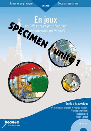 "En jeux"  Guide pédagogique (Extrait unité 1)