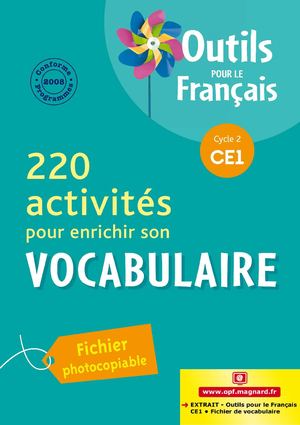 Extrait de " 220 activités pour enrichir son vocabulaire - Outils pour le Français CE1 "