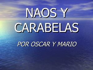 NAOS Y CARABELAS