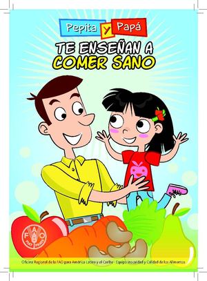 Pepita y Papá, Te enseñan a comer sano 