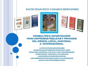 INVESTIGADOR CONSULTOR PARA EMPRESAS PÚBLICAS Y PRIVADAS