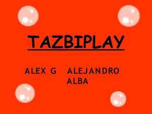 TAZBIPLAY