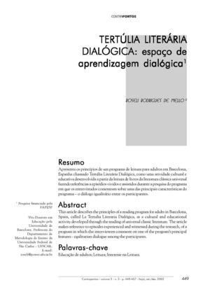 TERTÚLIA LITERÁRIA DIALÓGICA: espaço de aprendizagem dialógica. Apresenta os princípios de um programa de leitura para adultos em Barcelona, Espanha chamado Tertúlia Literária Dialógica, como uma atividade cultural e educativa desenvolvida a partir da lei